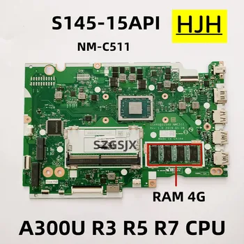 Для Lenovo IdeaPad S145-15API Материнская плата ноутбука GS440 GS540 NM-C511 С процессором A300U R3 R5 R7 4G RAM 100% Тест 5B20S42804